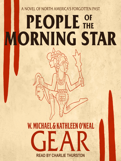 Title details for People of the Morning Star by W. Michael Gear - Wait list
